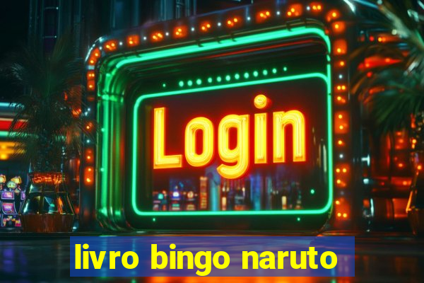 livro bingo naruto